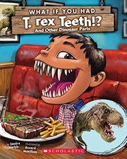 What if you had T. rex teeth? : and other dinosaur parts  Cover Image