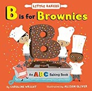 B is for brownies an ABC baking book Book cover
