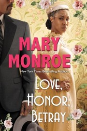 Love, honor, betray Book cover