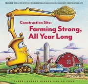 Construction site : farming strong, all year long Book cover
