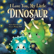 I love you, my little dinosaur  Cover Image