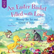 An Easter basket filled with love : sharing the joy and grace of Jesus Book cover