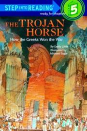The Trojan horse : how the Greeks won the war Book cover
