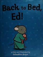 Back to bed, Ed! Book cover