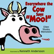 Everywhere the cow says "Moo!" Book cover