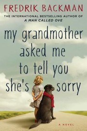 My grandmother asked me to tell you she's sorry : a novel Book cover