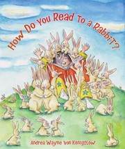 How do you read to a rabbit? Book cover
