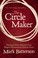 Go to record The circle maker : praying circles around your biggest dre...
