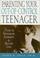 Go to record Parenting Your Out-of-Control Teenager : 7 steps to reesta...