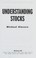 Go to record Understanding stocks : your first guide to finding out wha...