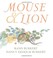 Go to record Mouse & Lion : Aesop retold