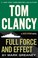 Go to record Tom Clancy full force and effect
