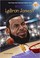 Go to record Who is LeBron James?