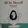 Go to record All by myself!