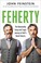 Go to record Feherty : the remarkably funny and tragic journey of golf'...