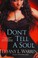 Go to record Don't tell a soul