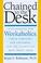 Go to record Chained to the desk : a guidebook for workaholics, their p...