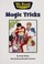 Go to record Magic tricks
