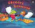 Go to record Froggy's sleepover