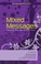 Go to record Mixed messages : interpreting body image & social norms