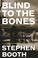 Go to record Blind to the bones : a crime novel