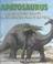 Go to record Apatosaurus : and other giant, long-necked plant-eaters