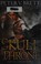 Go to record The skull throne
