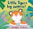 Go to record Little Tiger's big surprise!