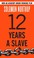 Go to record Twelve years a slave : narrative of Solomon Northup, a cit...
